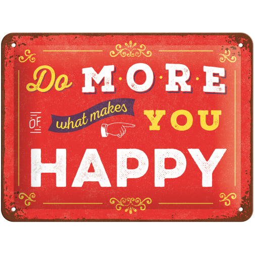5126192-nostalgic-art-15x20cm-small-wall-metal-sign-do-more-what-makes-you-happy
